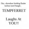 Tempferret_laughs