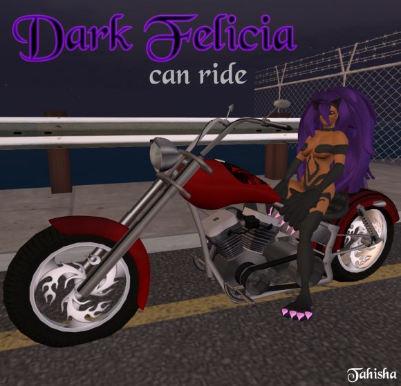 Dark Felicia can ride