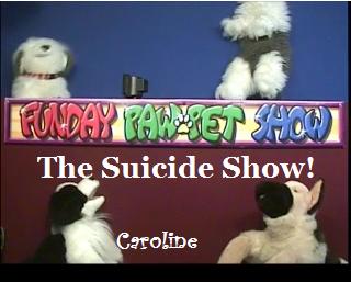 Caroline-suicideshow