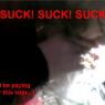 Sucking!