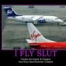 i-fly-slut-virgin-slut-airlines-demotivational-poster-1262229354