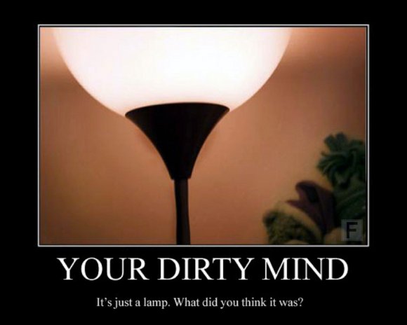 your-dirty-mind,-it's-just-a-lamp,-what-did-you-think-it-was